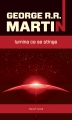 George R.R. Martin - Lumina ce se stinge